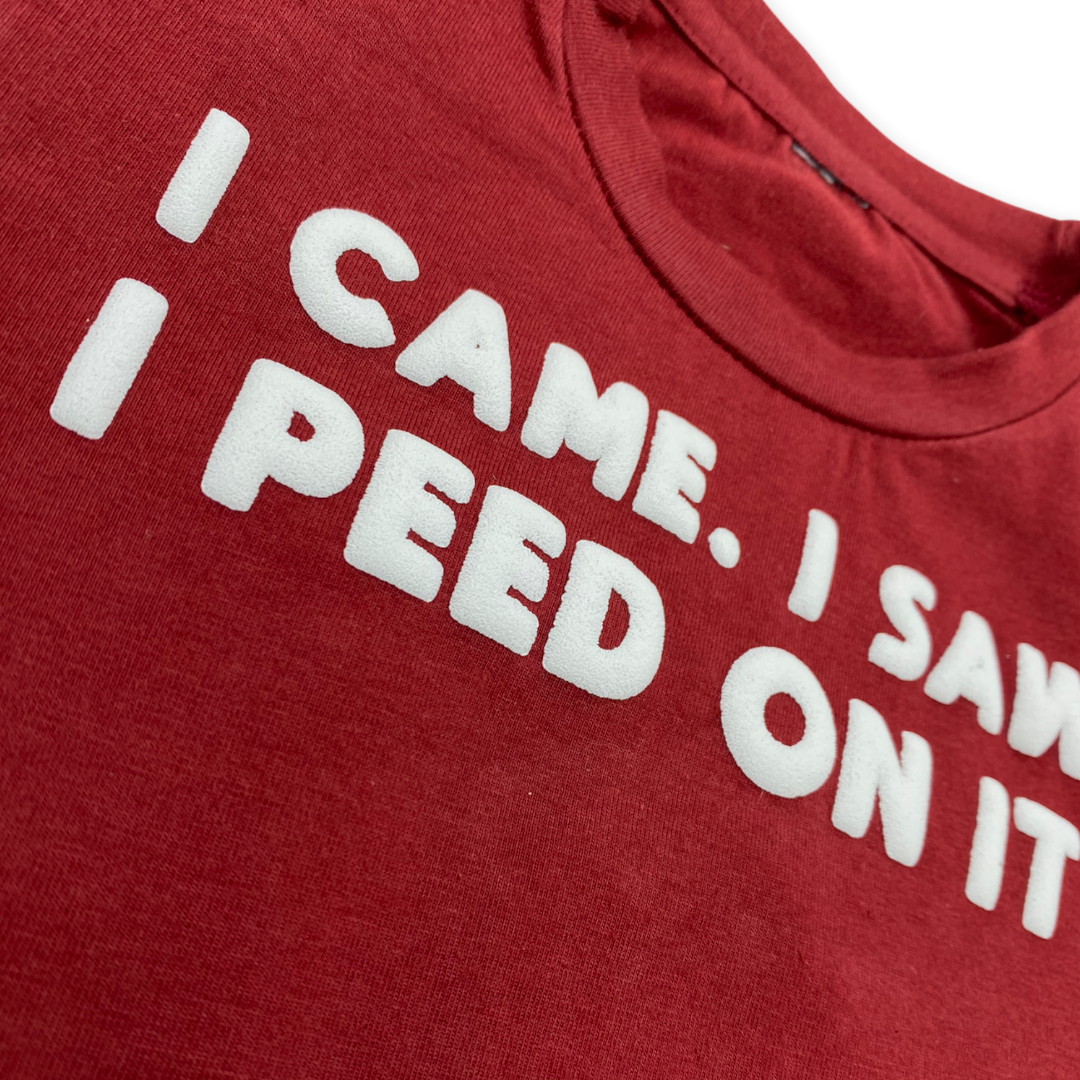 I came. I saw. I Peed on it Dog Tee