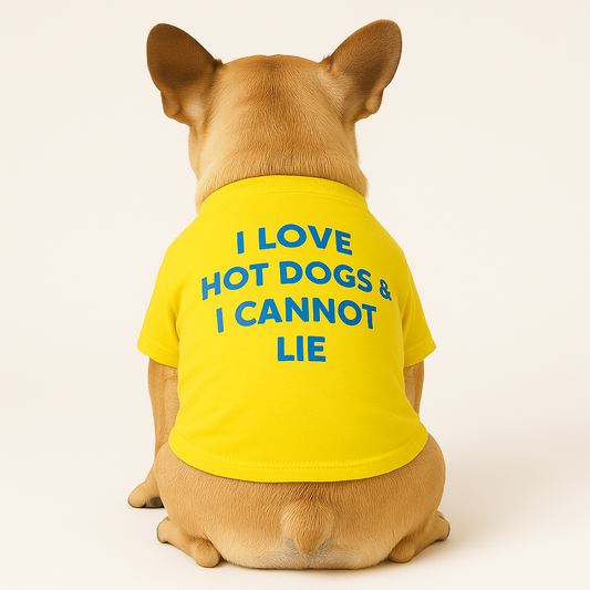 I Love Hotdogs & I Cannot Lie Dog Tee