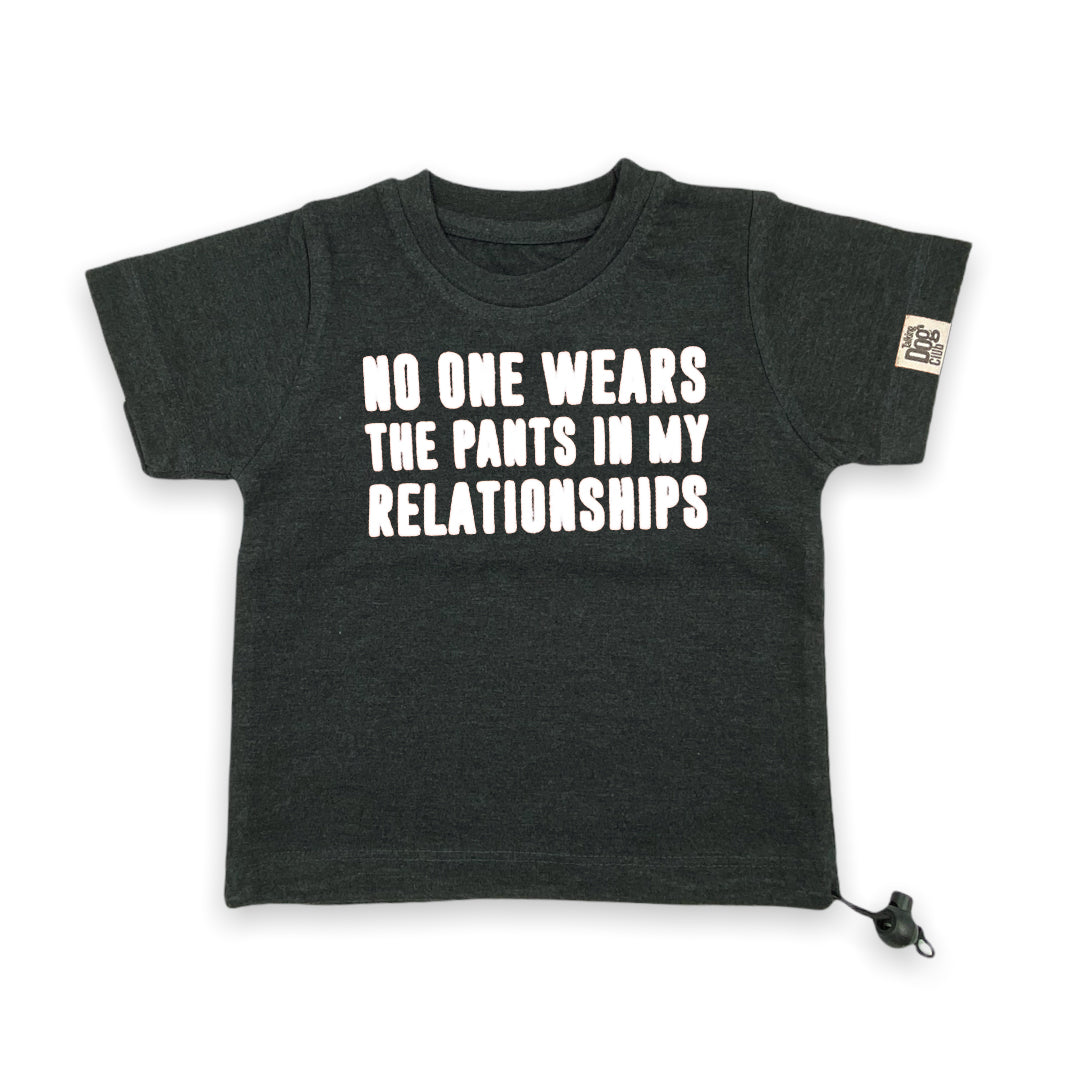 No One Wears Pants In My Relationships Dog Tee